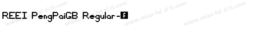 REEI PengPaiGB Regular字体转换